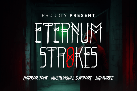 Eternum Strokes: The Typeface That Marries Horror and Immortality